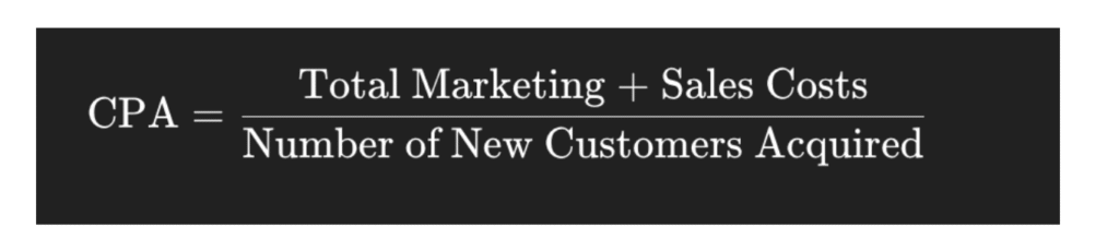 formula for Cost per Acquisition