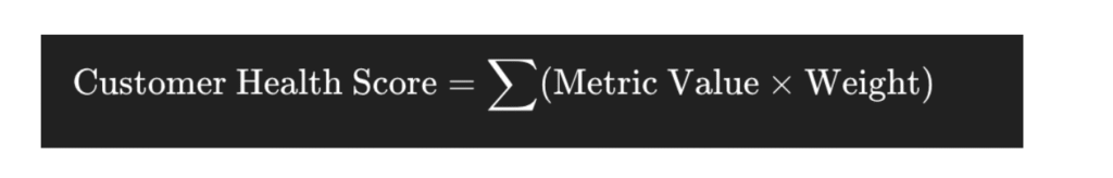 Customer Health Score formula